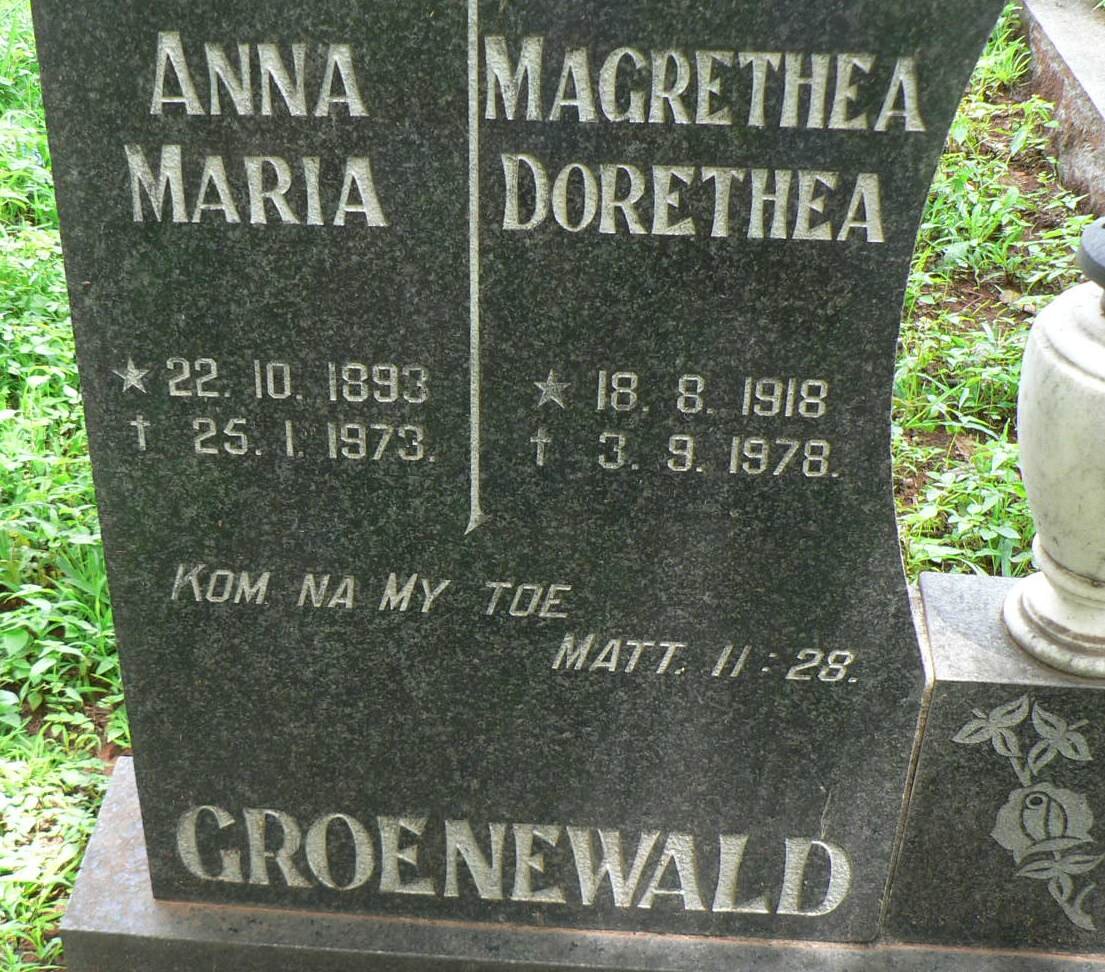 GROENEWALD Anna Maria 1893-1973 :: GROENEWALD Magrethea Dorethea 1918-1978