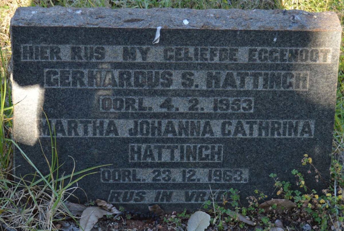 HATTINGH Gerhardus S. -1953 &amp; Martha Johanna Cathrina -1963