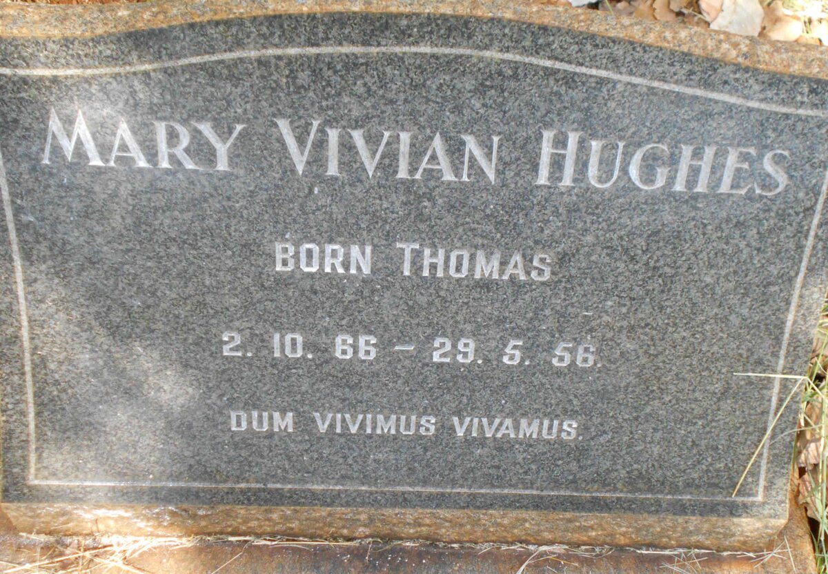 HUGHES Mary Vivian nee THOMAS 1866-1956