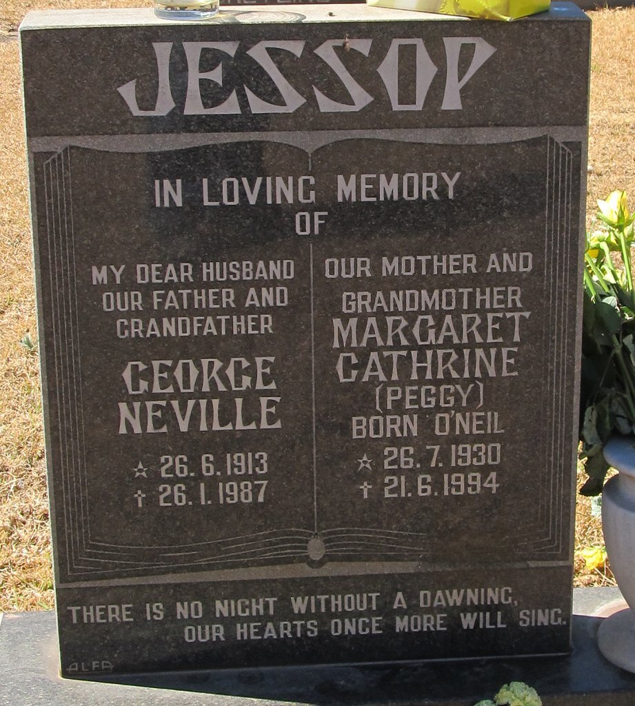 JESSOP George Neville 1913-1987 &amp; Margaret Catherine O'NEILL 1930-1994