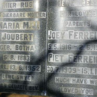 JOUBERT Maria M.J. nee BOTHA 1883-1952 :: FERREIRA Piet 1909-1984 &amp; Joey 1916-1978