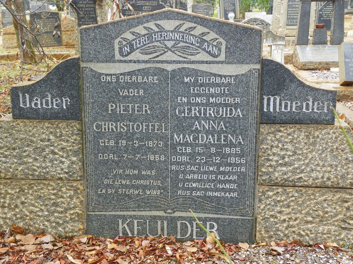 KEULDER Pieter Christoffel 1873-1958 &amp; Gertruida Anna Magdalena 1885-1956