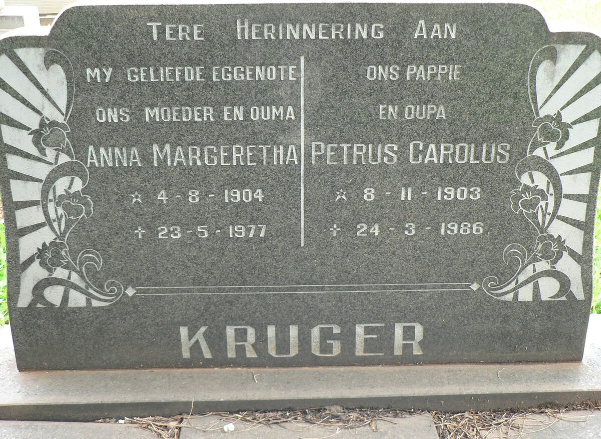 KRUGER Petrus Carolus 1903-1986 &amp; Anna Margaretha 1904-1977