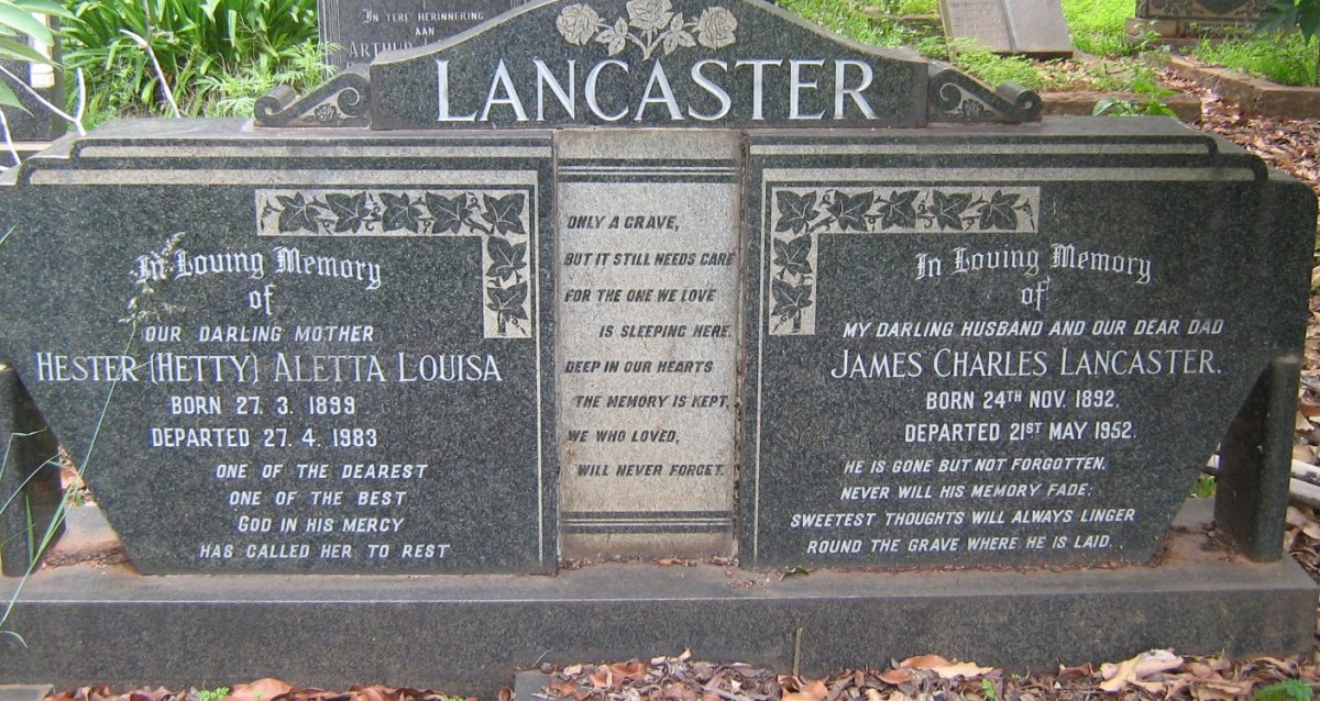 LANCASTER James Charles 1892-1952 &amp; Hester Aletta Louisa 1899-1983