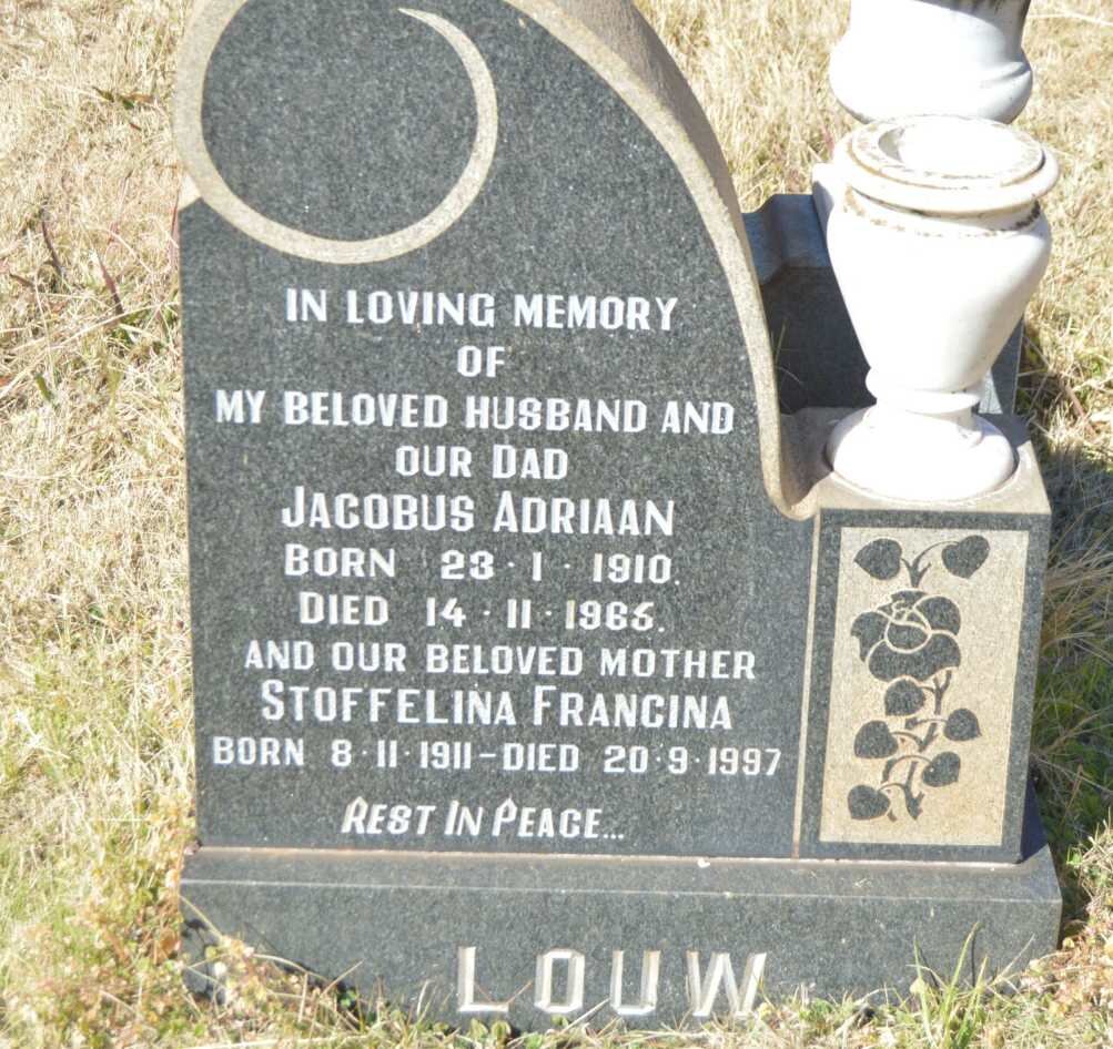 LOUW Jacobus Adriaan 1910-1965 &amp; Stoffelina Francina 1911-1997