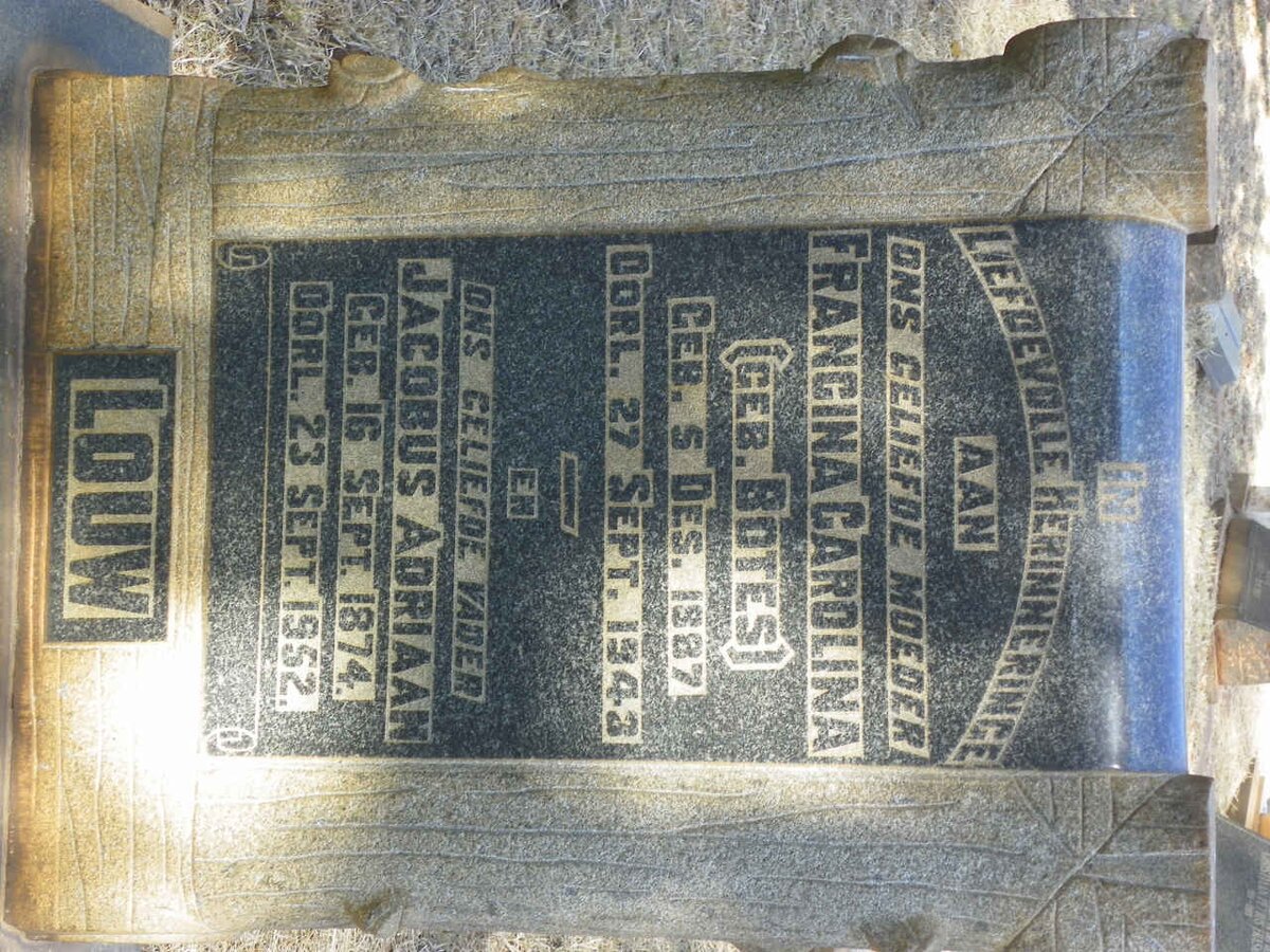 LOUW Jacobus Adriaan 1874-1952 &amp; Francina Carolina BOTES 1887-1943