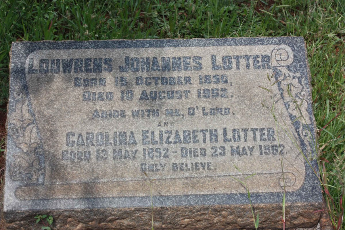 LOTTER Louwrens Johannes 1890-1952 &amp; Carolina Elizabeth 1892-1962