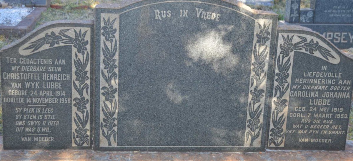 LUBBE Christoffel Henreich Van Wyk 1914-1956 :: LUBBE Carolina Johanna 1919-1953