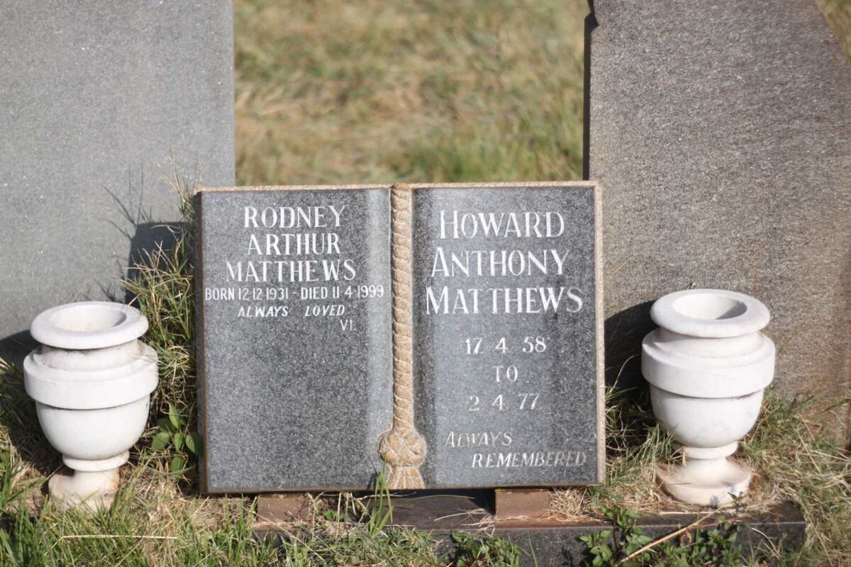 MATTHEWS Rodney Arthur 1931-1999 :: MATTHEWS Howard Anthony 1958-1977