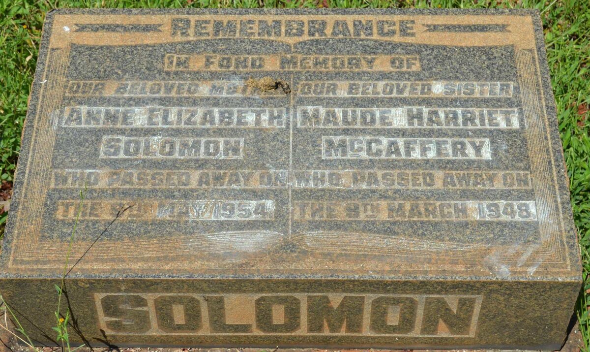 McCAFFERY Maude Harriet -1948 :: SOLOMON Anne Elizabeth -1954