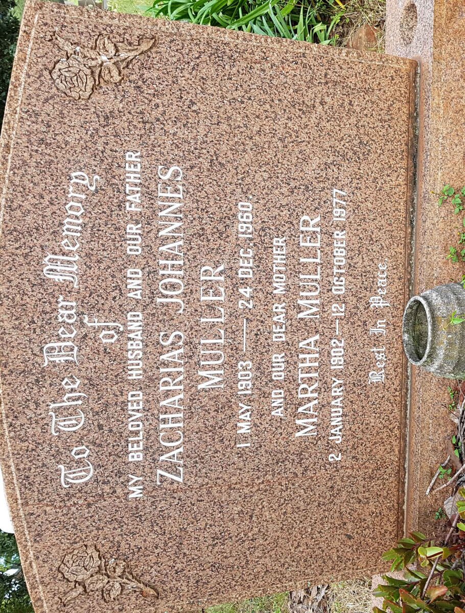 MULLER Zacharias Johannes 1903-1960 &amp; Martha 1902-1977