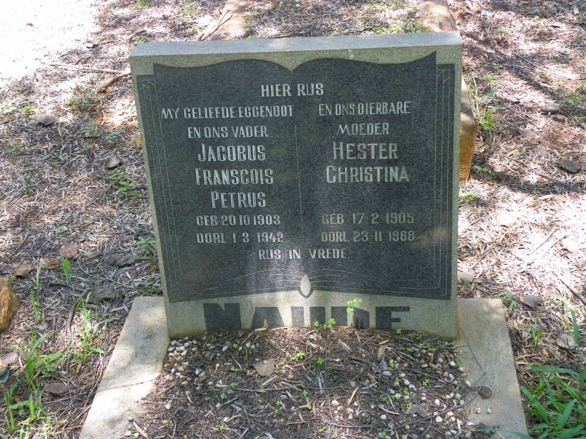 NAUDE Jacobus Franscois Petrus 1903-1942 &amp; Hester Christina 1905-1968