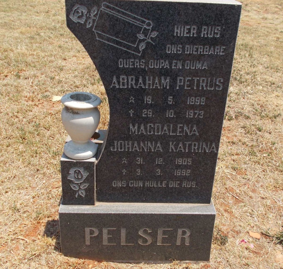 PELSER Abraham Petrus 1898-1973 &amp; Magdalena Johanna Katrina 1905-1992