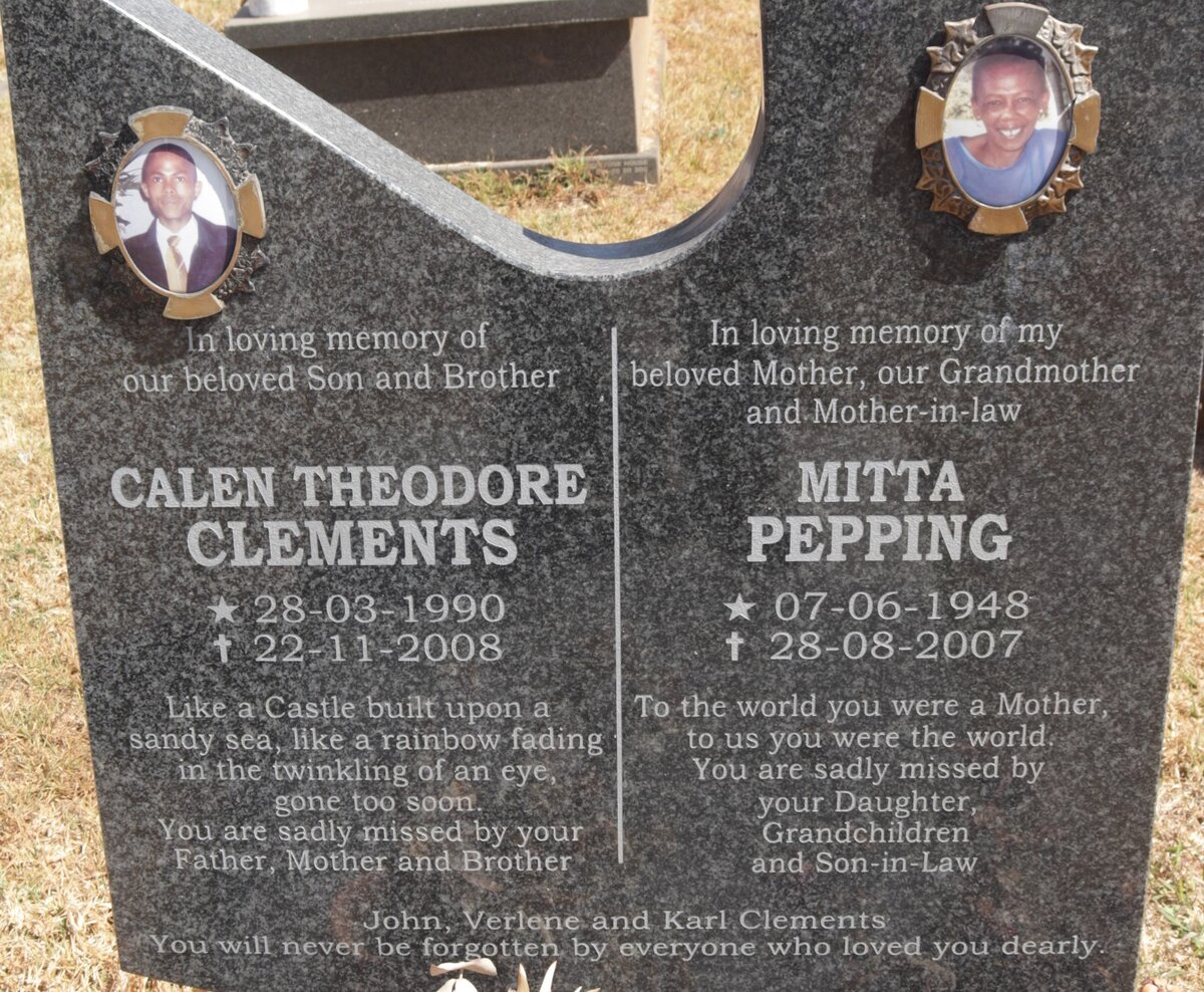 PEPPING Mitta 1948-2007 :: CLEMENTS Calen Theodore 1990-2008