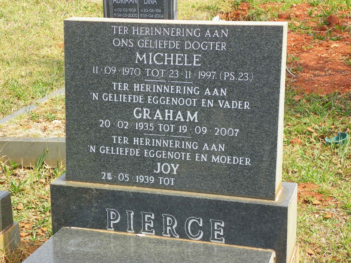 PIERCE Graham 1935-2007 &amp; Joy 1939- :: PIERCE Michele 1970-1997