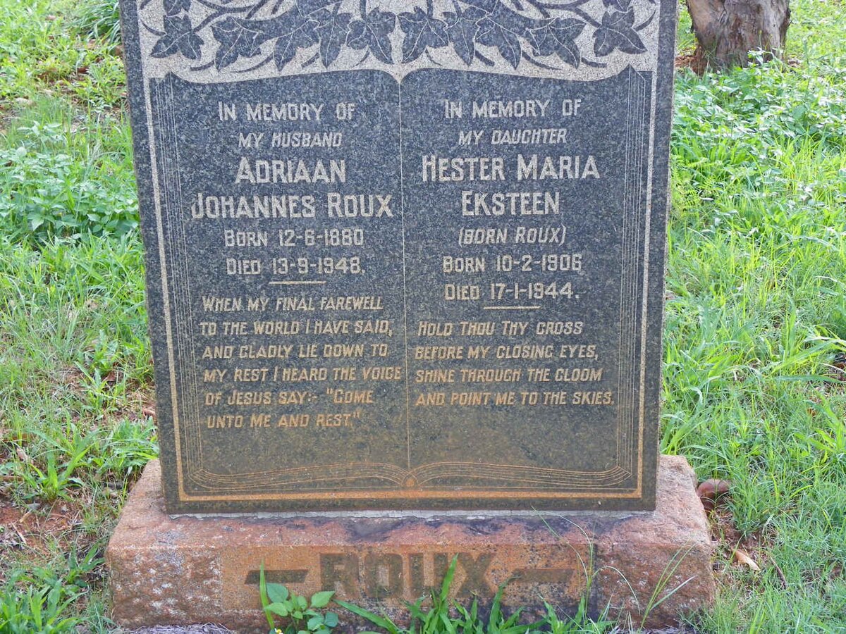 ROUX Adriaan Johannes 1880-1948 :: EKSTEEN Hester Maria nee ROUX 1906-1944