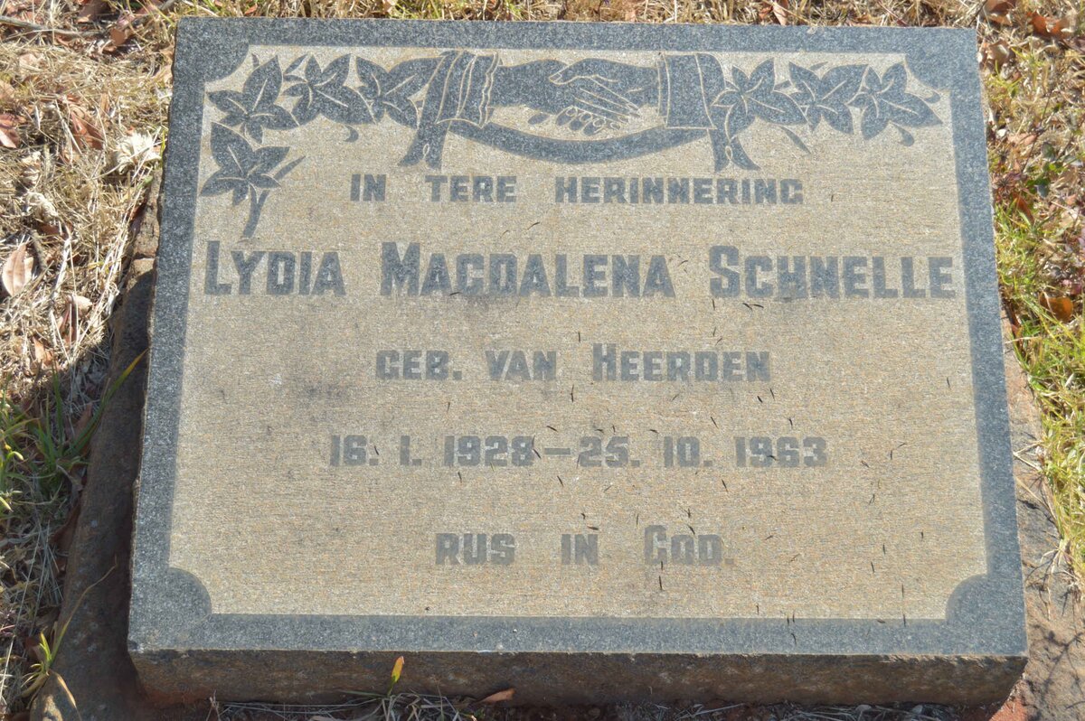 SCHNELLE Lydia Magdalena nee VAN HEERDEN 1928-1963