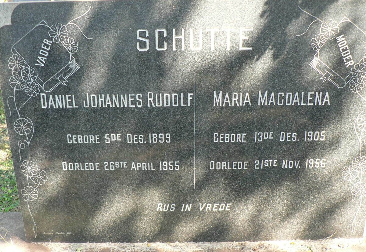 SCHUTTE Daniel Johannes Rudolf 1899-1955 &amp; Maria Magdalena 1905-1956