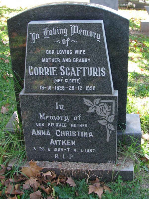 SCAFTURIS Corrie nee CLOETE 1929-1992 :: AITKEN Anna Christina 1909-1987