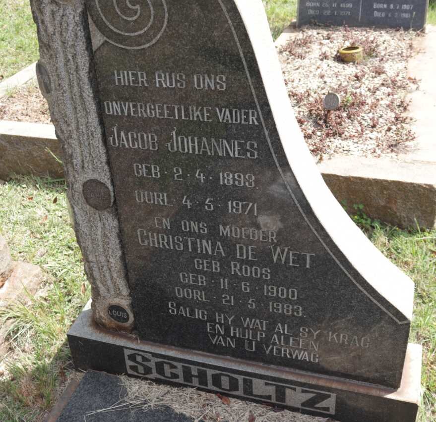 SCHOLTZ Jacob Johannes 1893-1971 &amp; Christina de Wet ROOS 1900-1983