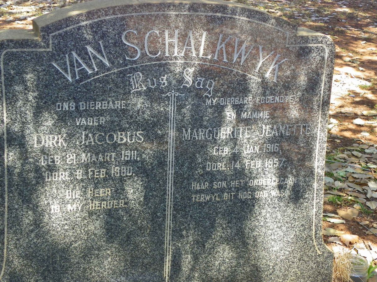 SCHALKWYK Dirk Jacobus, van 1911-1980 &amp; Marguerite Jeanette 1916-1957