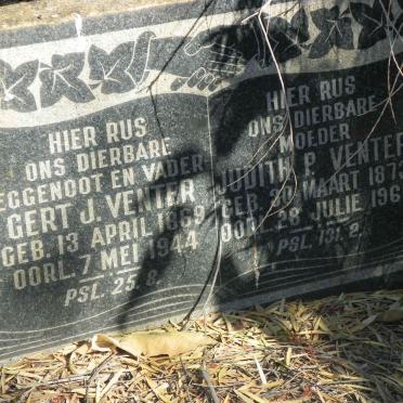 VENTER Gert J. 1869-1944 &amp; Judith P. 1873-1961