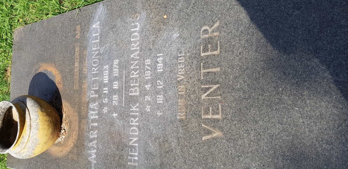 VENTER Hendrik Bernardus 1878-1941 &amp; Martha Petronella 1883-1976