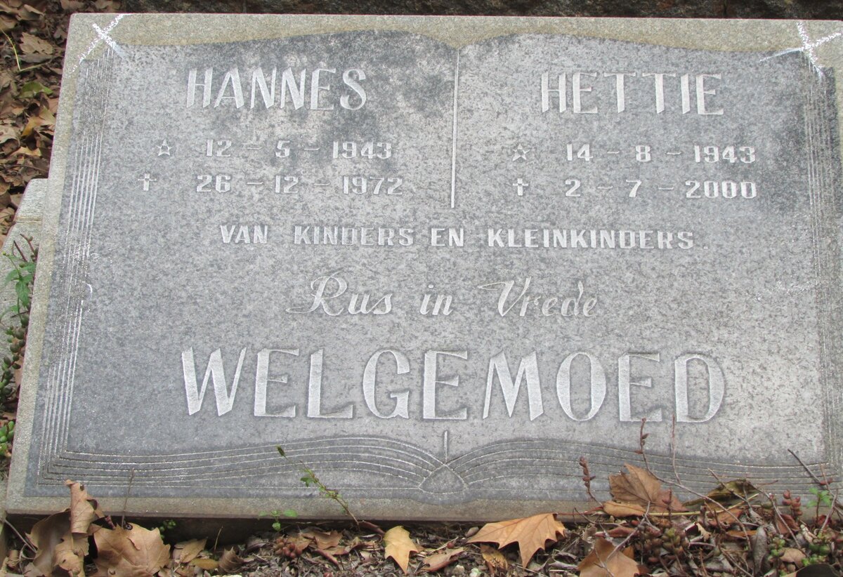 WELGEMOED Hannes 1943-1972 &amp; Hettie 1943-2000