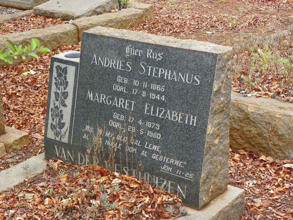 WESTHUIZEN Andries Stephanus, van der 1865-1944 &amp; Margaret Elizabeth 1873-1950