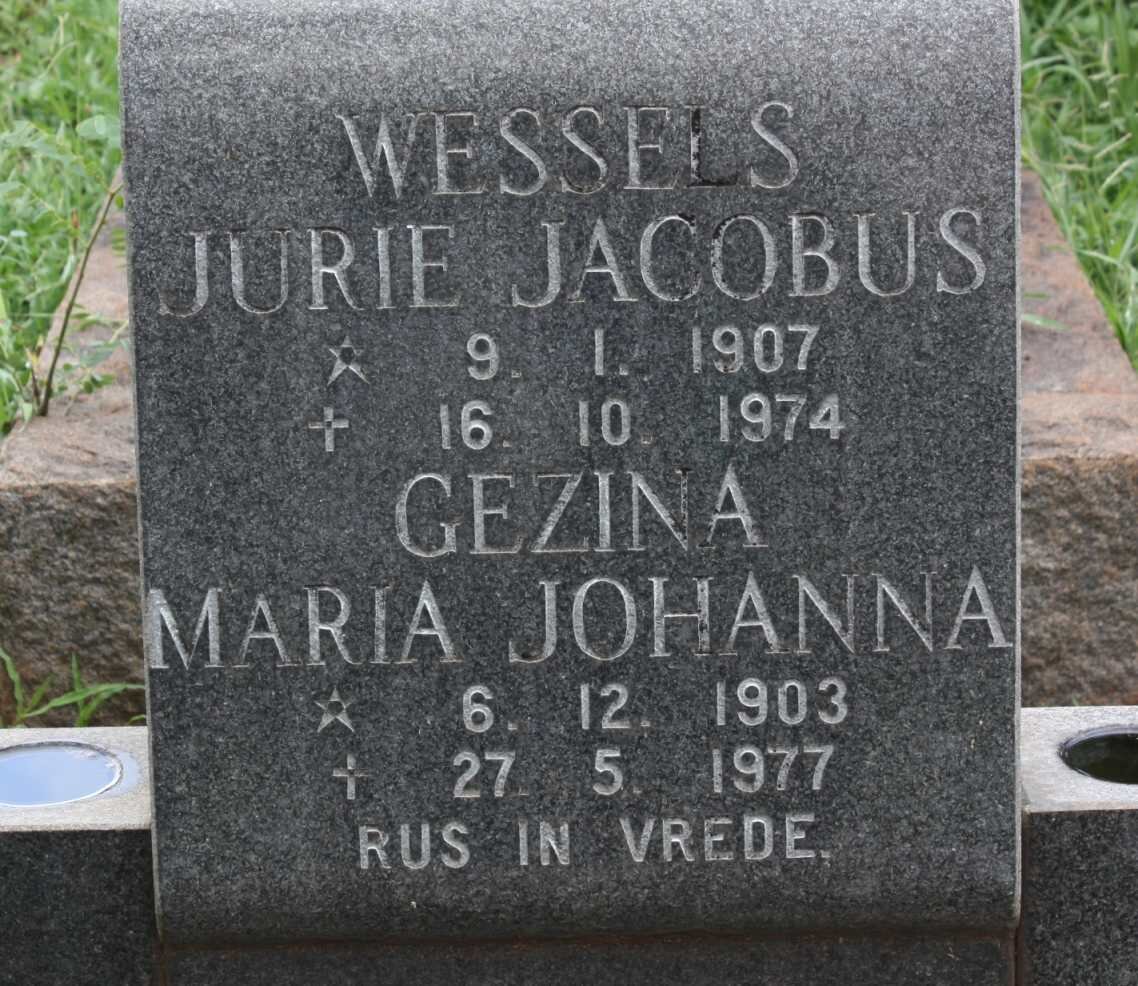 WESSELS Jurie Jacobus 1907-1974 &amp; Gezina Maria Johanna 1903-1977