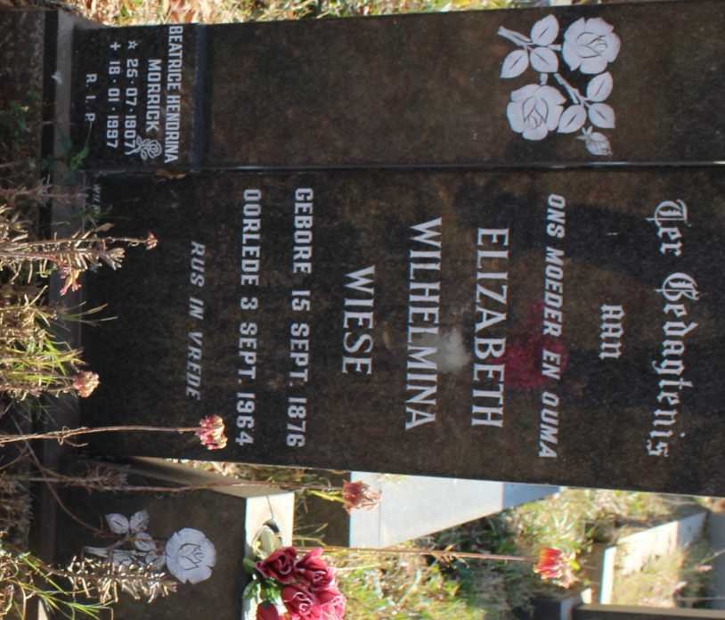 WIESE Elizabeth Wilhelmina 1876-1964 :: MORRICK Beatrice Hendrina 1907-1997