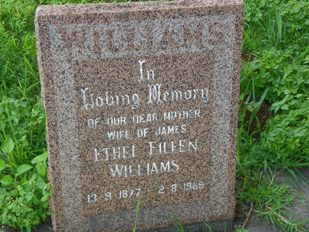 WILLIAMS James 1880-1961 &amp; Ethel Eileen 1877-1969