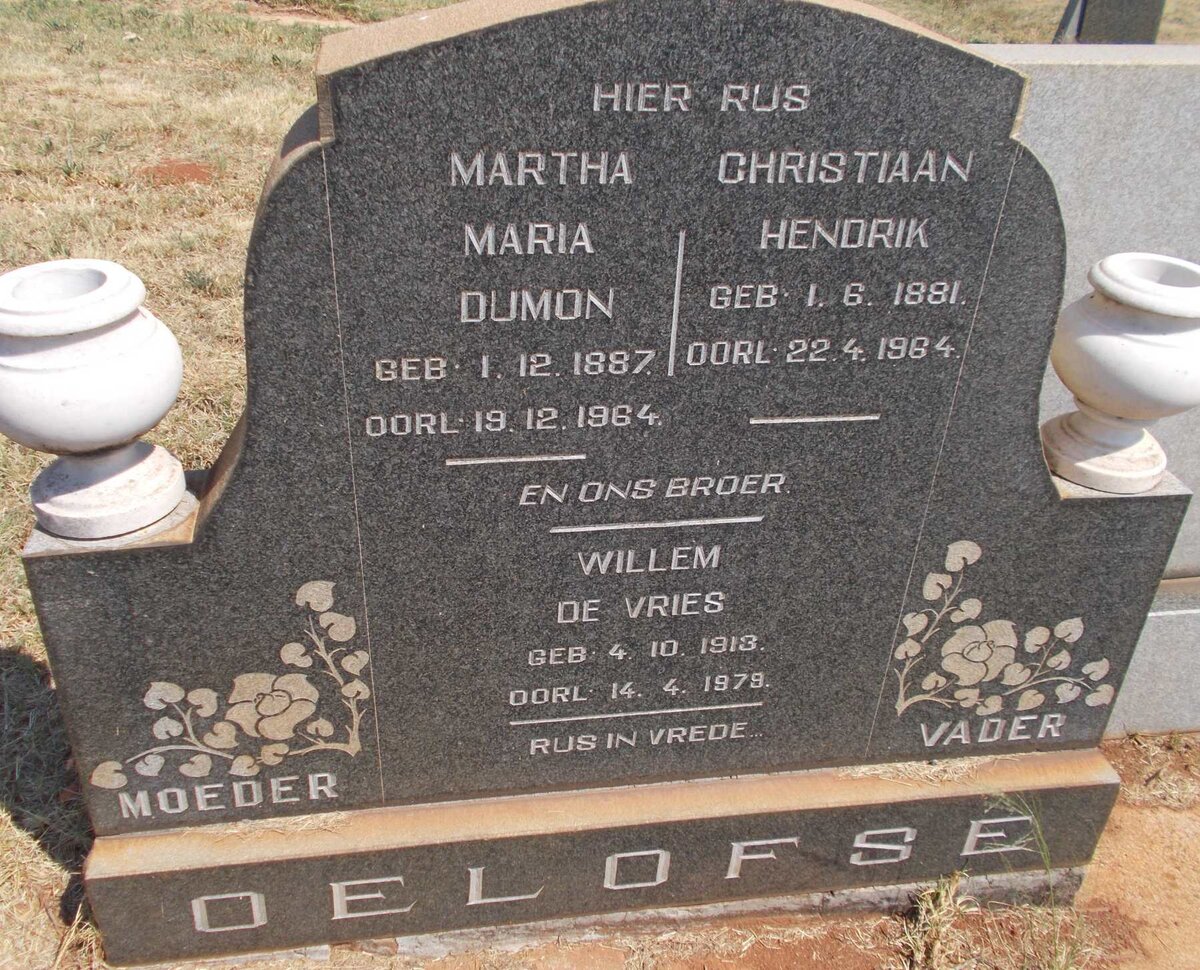 OELOFSE Christian Hendrik 1881-1964 &amp; Martha Maria Dumon 1887-1964 :: DE VRIES Willem 1913-1979