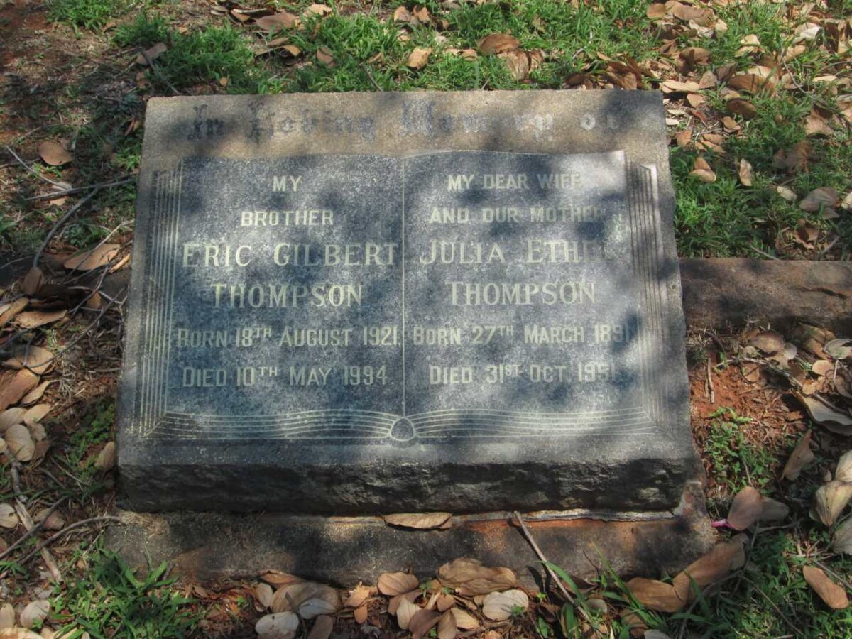 THOMPSON Julia Ethel 1891-1951 :: THOMPSON Eric Gilbert 1921-1994