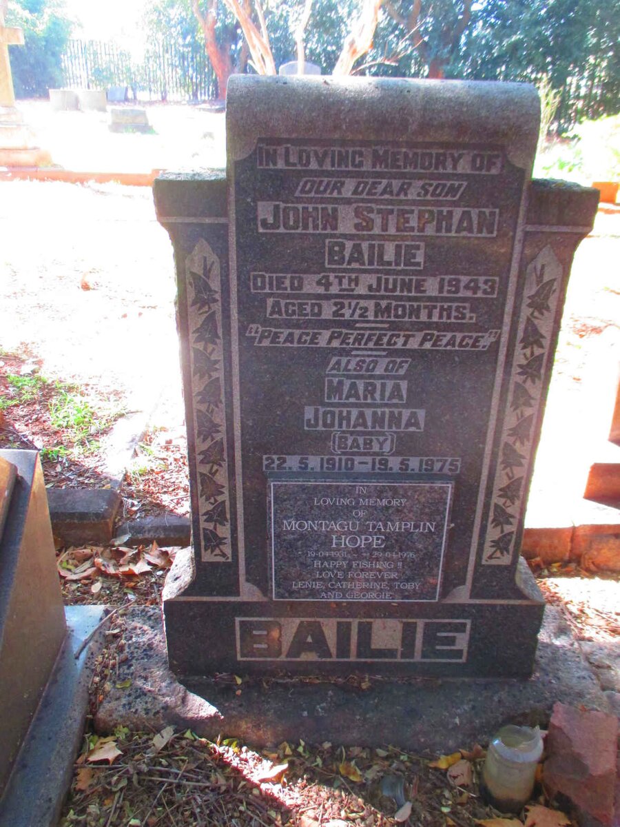 BAILIE John Stephan -1943 :: BAILIE Maria Johanna 1910-1975 :: HOPE Montagu Tamplin 1931-1976