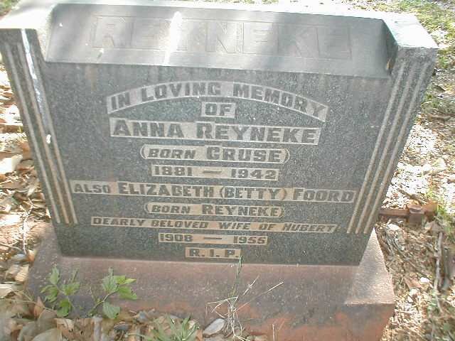 REYNEKE  Anna nee CRUSE 1881-1942 :: FOORD Elizabeth nee REYNEKE 1908-1955