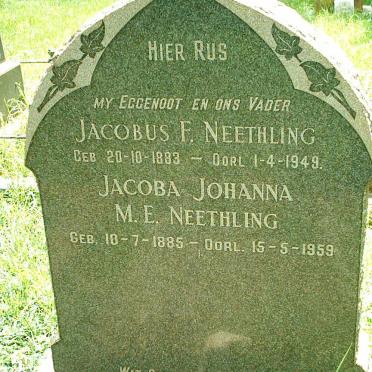 NEETHLING Jacobus F. 1883-1949 &amp; Jacoba Johanna M.E. 1885-1959
