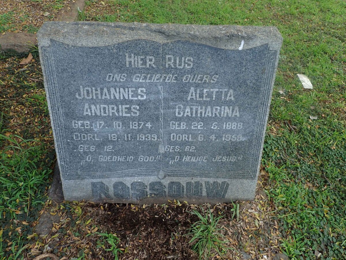 ROSSOUW Johannes Andries 1874-1939 &amp; Aletta Catharina 1888-1959