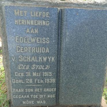 SCHALKWYK Edelweiss Gertruida, v. nee STOLZ 1915-1939