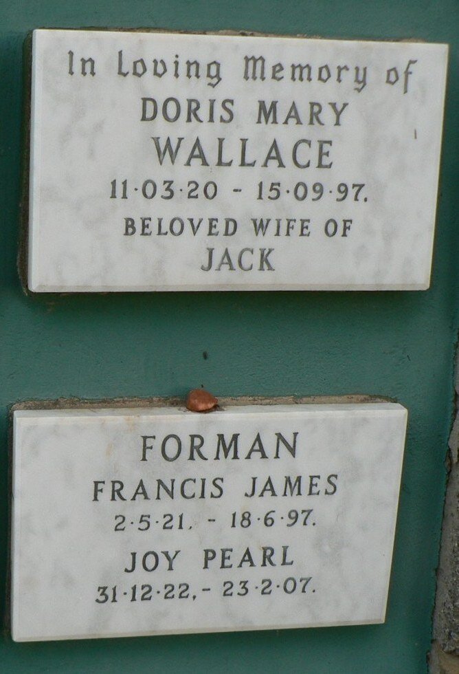 WALLACE Doris Mary 1920-1997 :: FORMAN Francis James 1921-1997 &amp; Joy Pearl 1922-2007