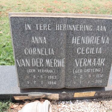 VERMAAK  Hendriena Cecilia nee GREYLING 1932-2016 :: VAN DER MERWE Anna Cornelia nee VERMAAK 1963-1994