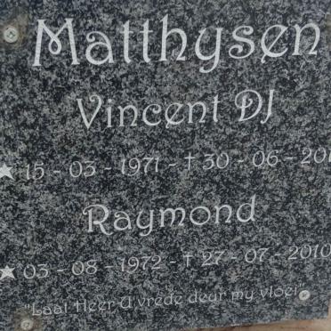 MATTHYSEN Vincent D.J. 1971-2011 :: MATTHYSEN Raymond 1972-2010