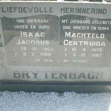 BRYTENBACH Isaac Jacobus 1903-1988 &amp; Machteld Gertruida 1906-1989
