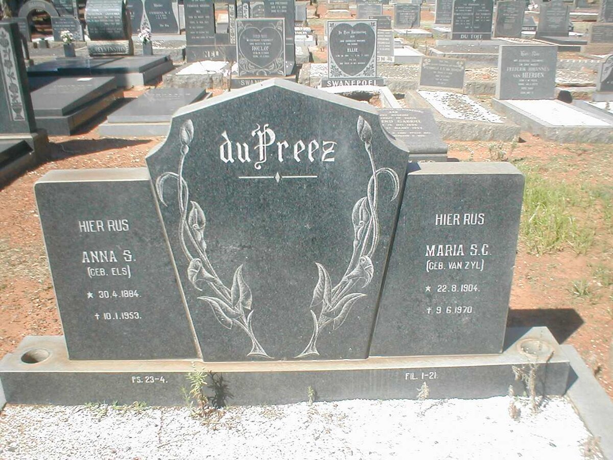 PREEZ Anna S., du nee ELS 1884-1953 :: DU PREEZ Maria S.C. nee VAN ZYL 1904-1970