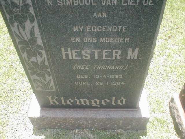 KLEINGELD Hester M. nee TRICHARD 1892-1984