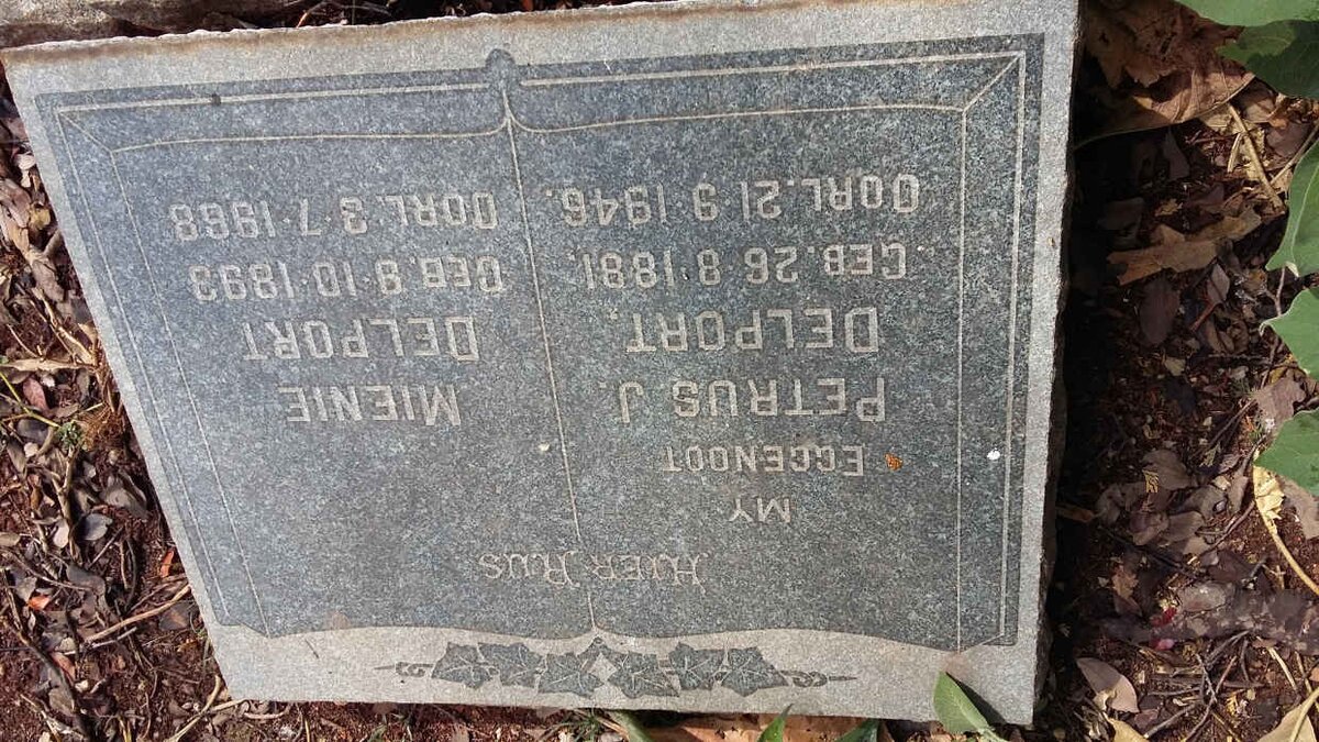 DELPORT Petrus J. 1881-1946 &amp; Mienie 1893-1968