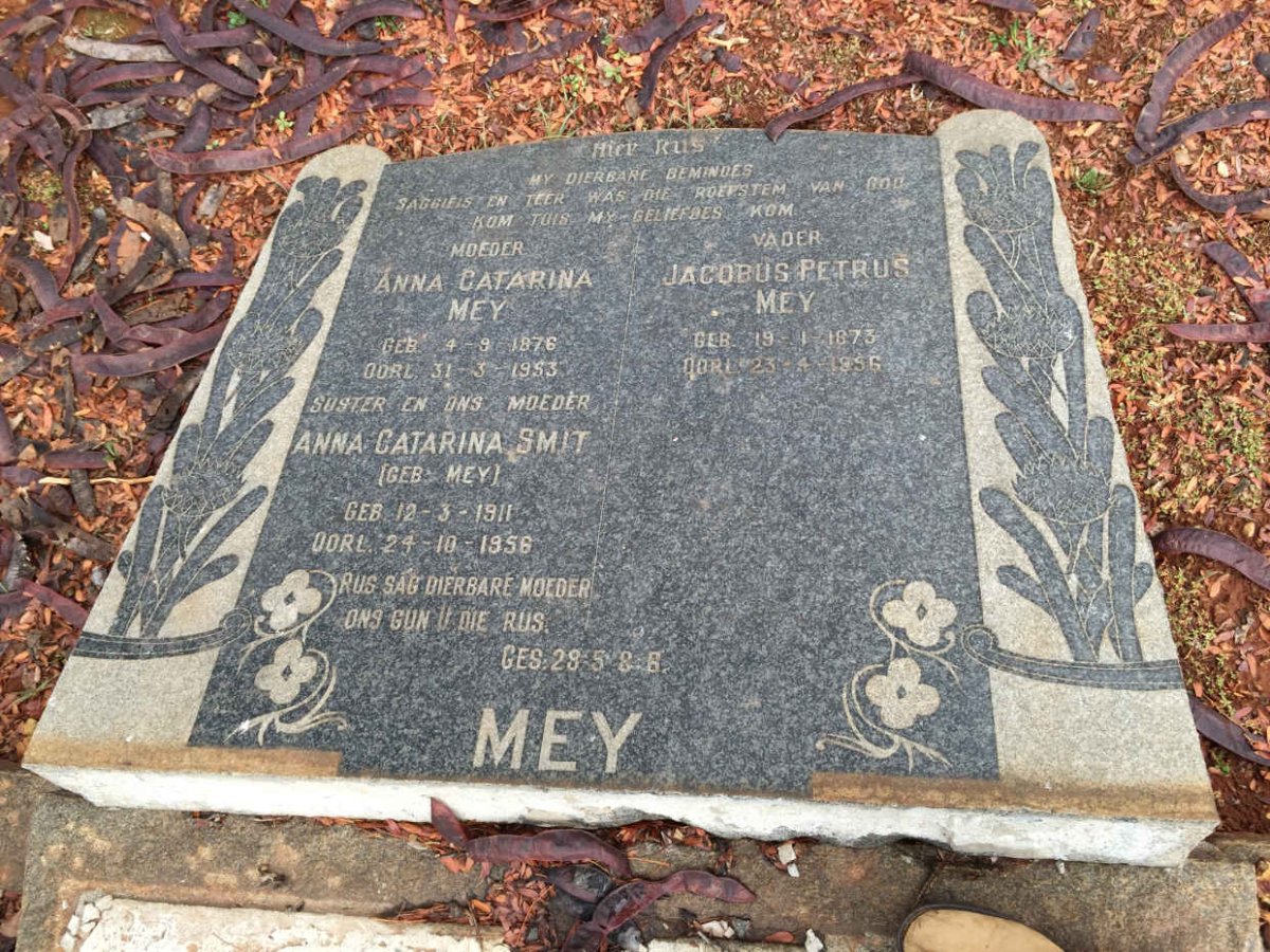 MEY Jacobus Petrus 1875-1956 &amp; Anna Catarina 1876-1953 :: SMIT Anna Catarina nee MEY 1911-1956