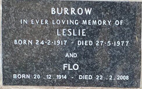 BURROW Lesie 1917-1977 &amp; Flo 1914-2008