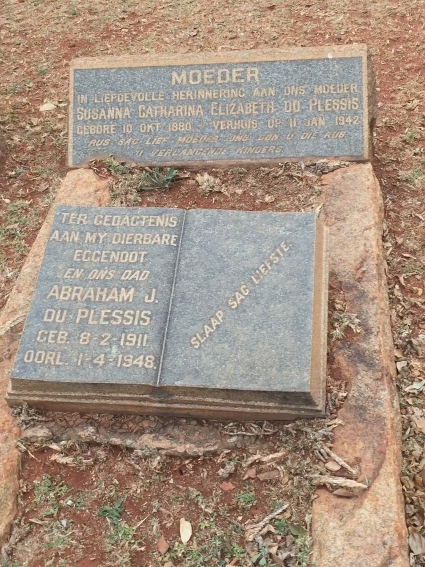 PLESSIS Susanna Catharina Elizabeth, du 1880-1942 :: DU PLESSIS Abraham J. 1911-1948