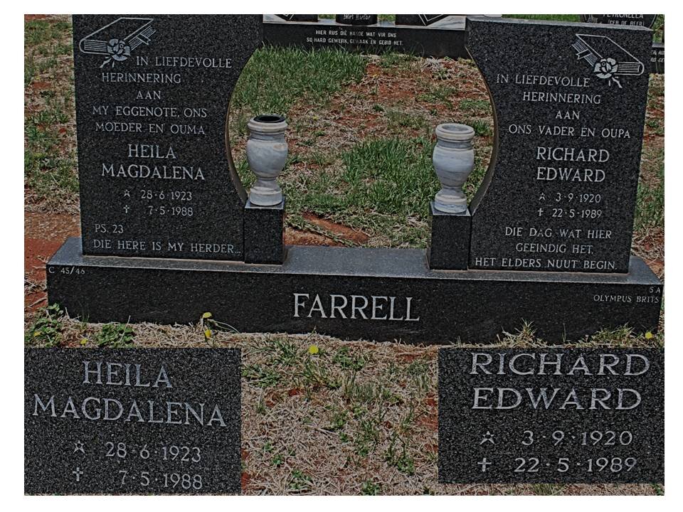FARRELL Richard Edward 1920-1989 &amp; Heila Magdalena 1923-1988